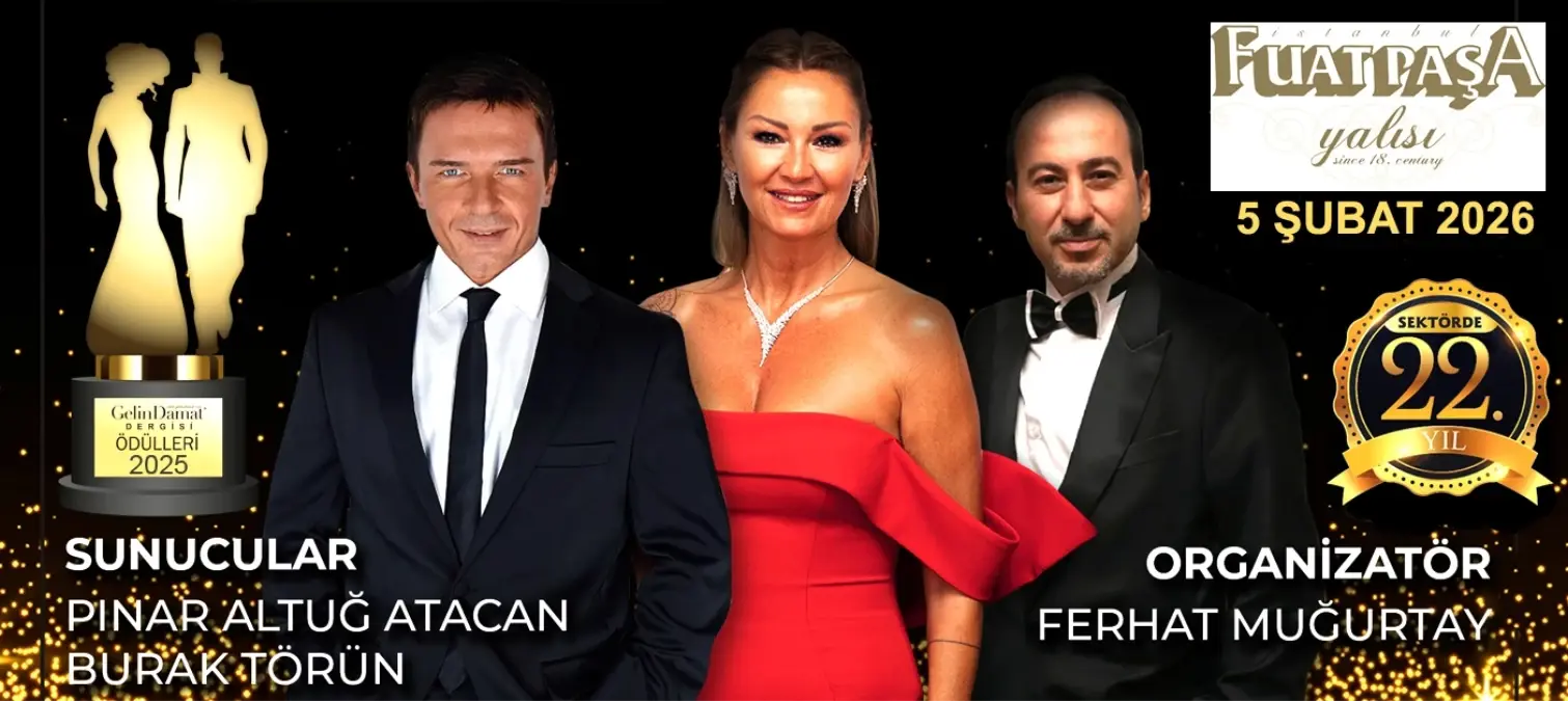 Gelin Damat Dergisi 2026 Ödül Töreni Fuat Paşa Yalısı'nda Işıldayacak