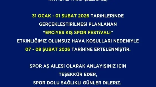 Erciyes Kış Spor Festivali Olumsuz Hava Koşulları Nedeniyle 7-8 Şubat'a Ertelendi